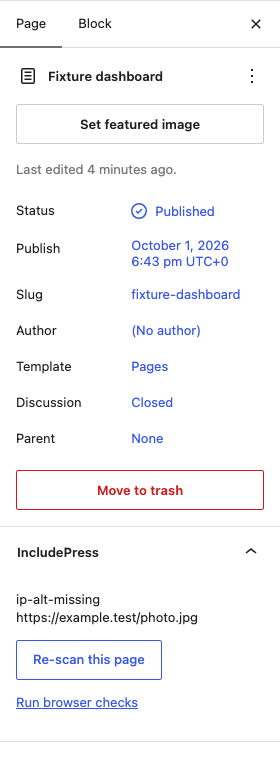 Block editor sidebar for Fixture dashboard. The IncludePress panel lists ip-alt-missing and the image address, with a Re-scan this page button and a Run browser checks link.